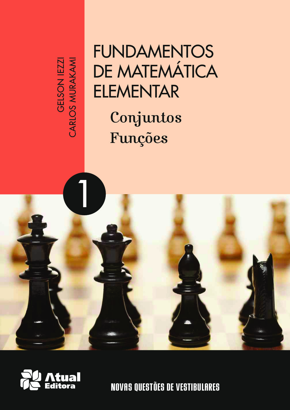 Fundamentos de Matemática Elementar Volume 1: Conjuntos e Funções
