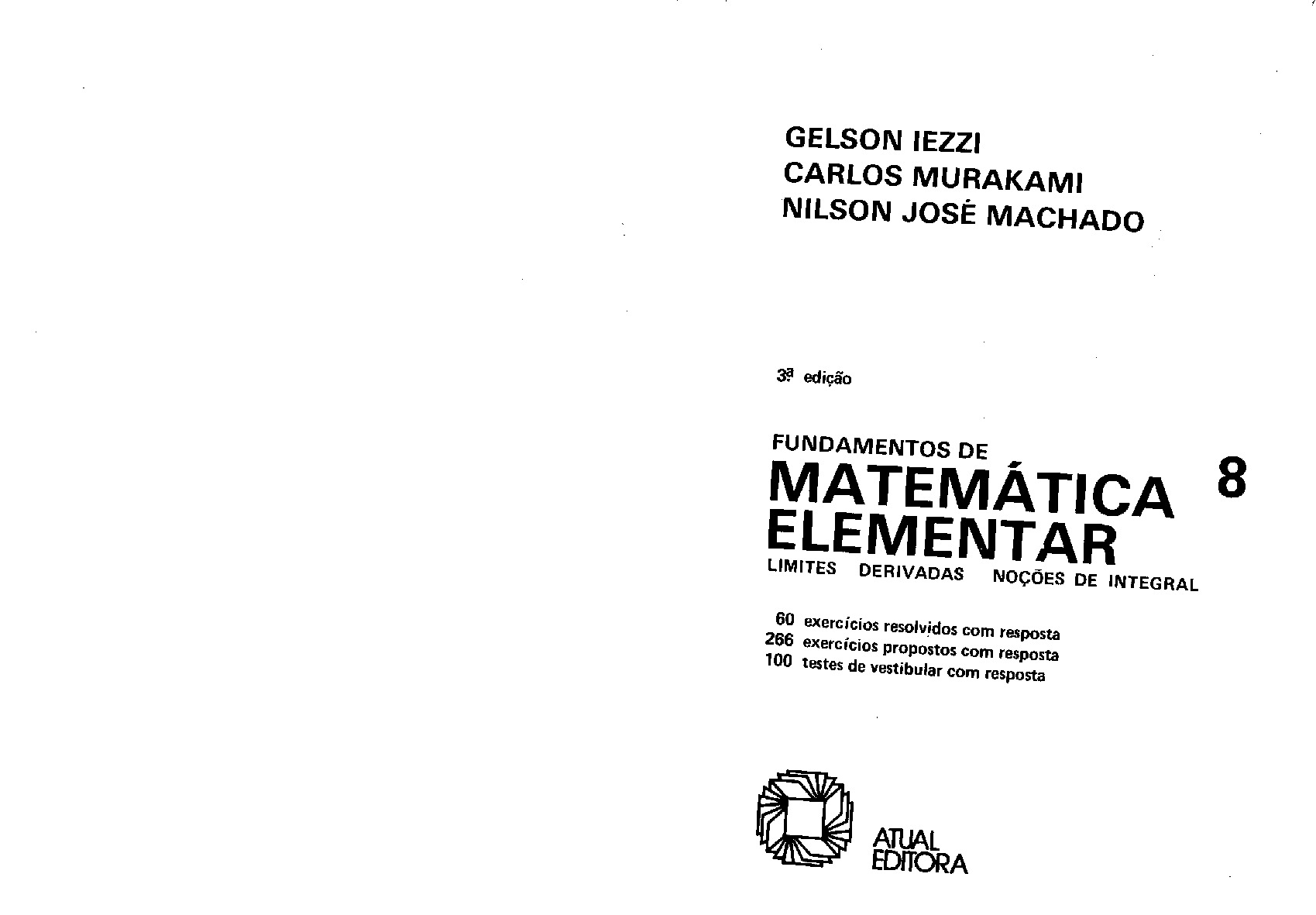Livro “Fundamentos da Matemática Elementar – Volume 8: Limites, Derivadas e Integrais” – (3ª Edição) [PDF]
