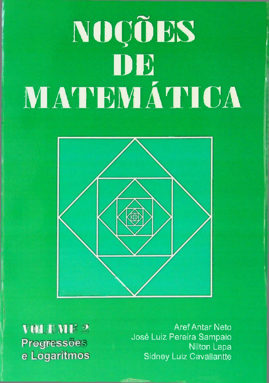 Noções de Matemática, Vol. 2 – Progressões e Logaritmos (Vestseller, 2009) [PDF]