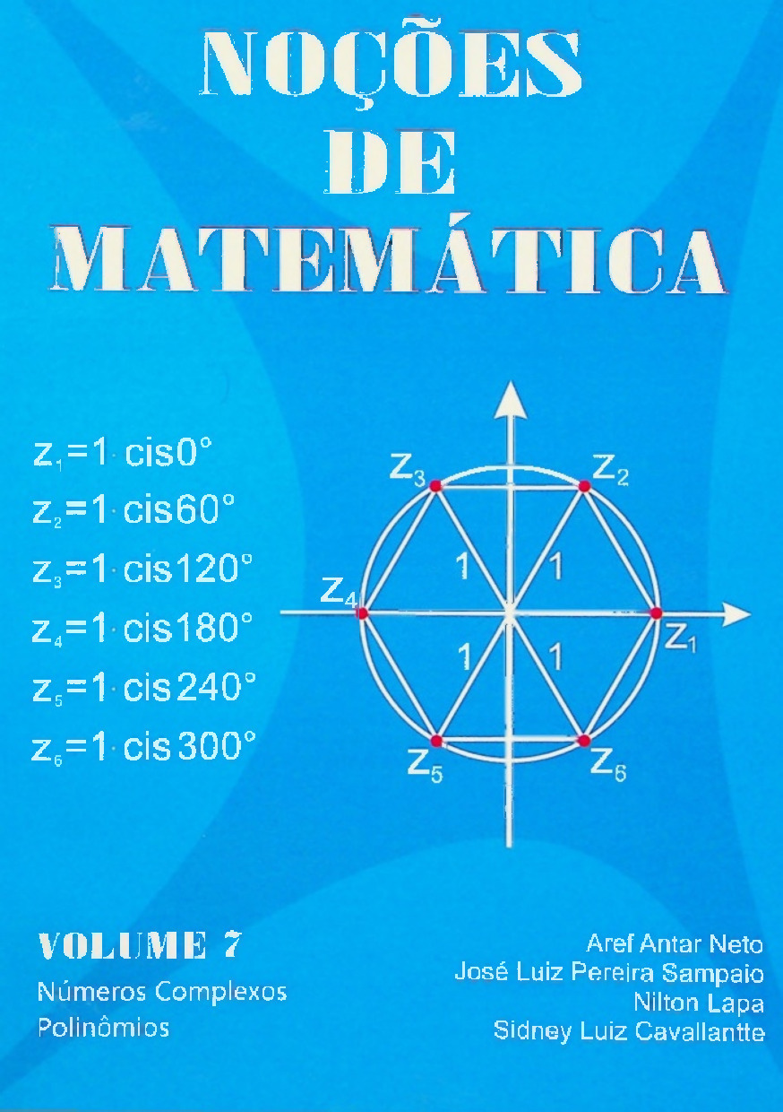 Noções de Matemática, Vol. 7 -Complexos e Polinómios (Vestseller, 2009) [PDF]