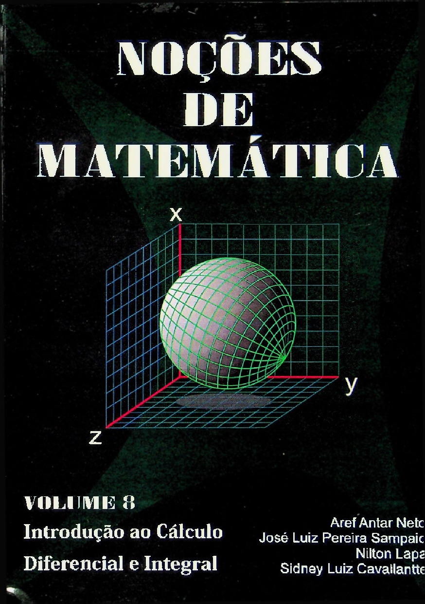 Noções de Matemática Vol. 8 – Cálculo Diferencial e Integral (Vestseller, 2009) [PDF]