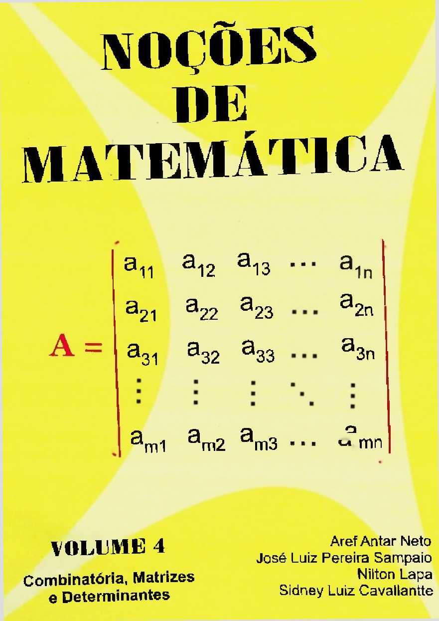 Noções de Matemática, Vol. 4 -Combinatória, Matrizes e Determinantes [PDF]