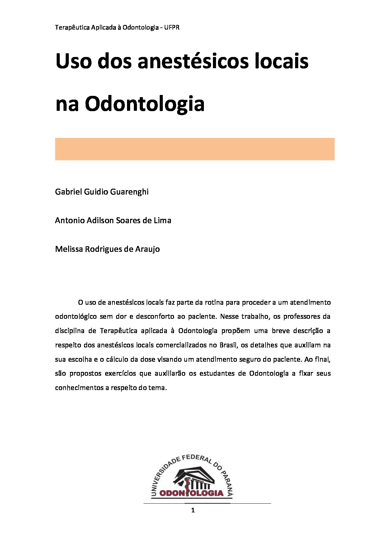 Livro “Uso dos Anestésicos Locais na Odontologia” – G. Guarenghi, A. A. S. de Lima, M. R. de Araujo [PDF]