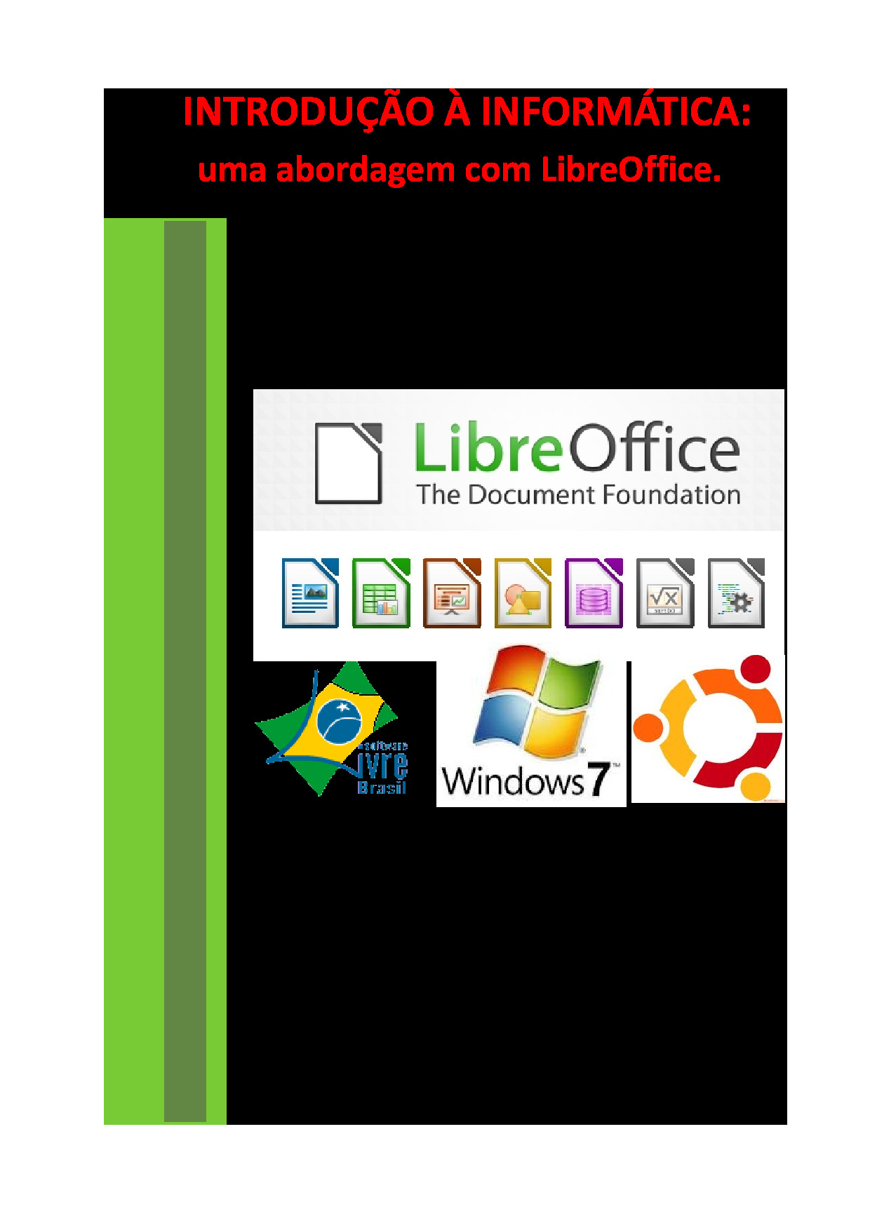 INTRODUÇÃO À INFORMÁTICA – uma abordagem com LibreOffice | PDF |  Sebben, Marques