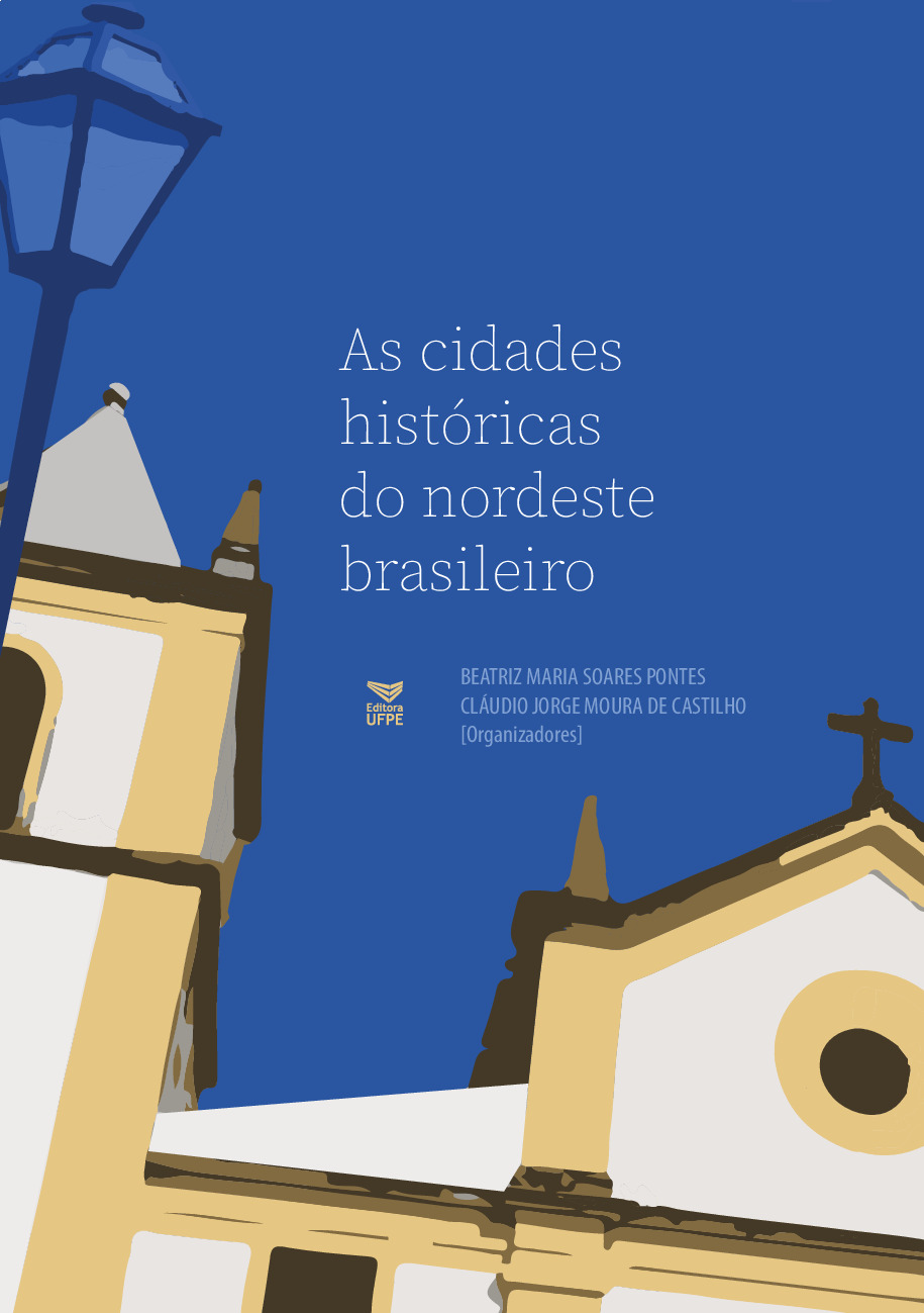 As cidades históricas do nordeste brasileiro – Editors UFPE