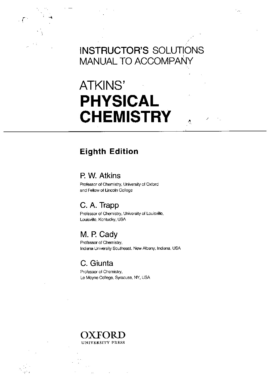 “Instructor’s Solutions Manual to Accompany Atkins’ Physical Chemistry – Eighth Edition” –  Atkins, at all [PDF].
