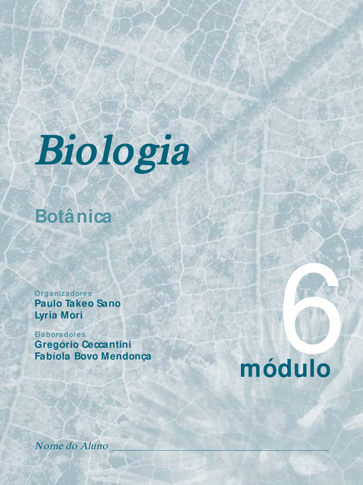 “Biologia Botânica” – P. T. Sano & L. Mori – (Ministério da Educação) [PDF].
