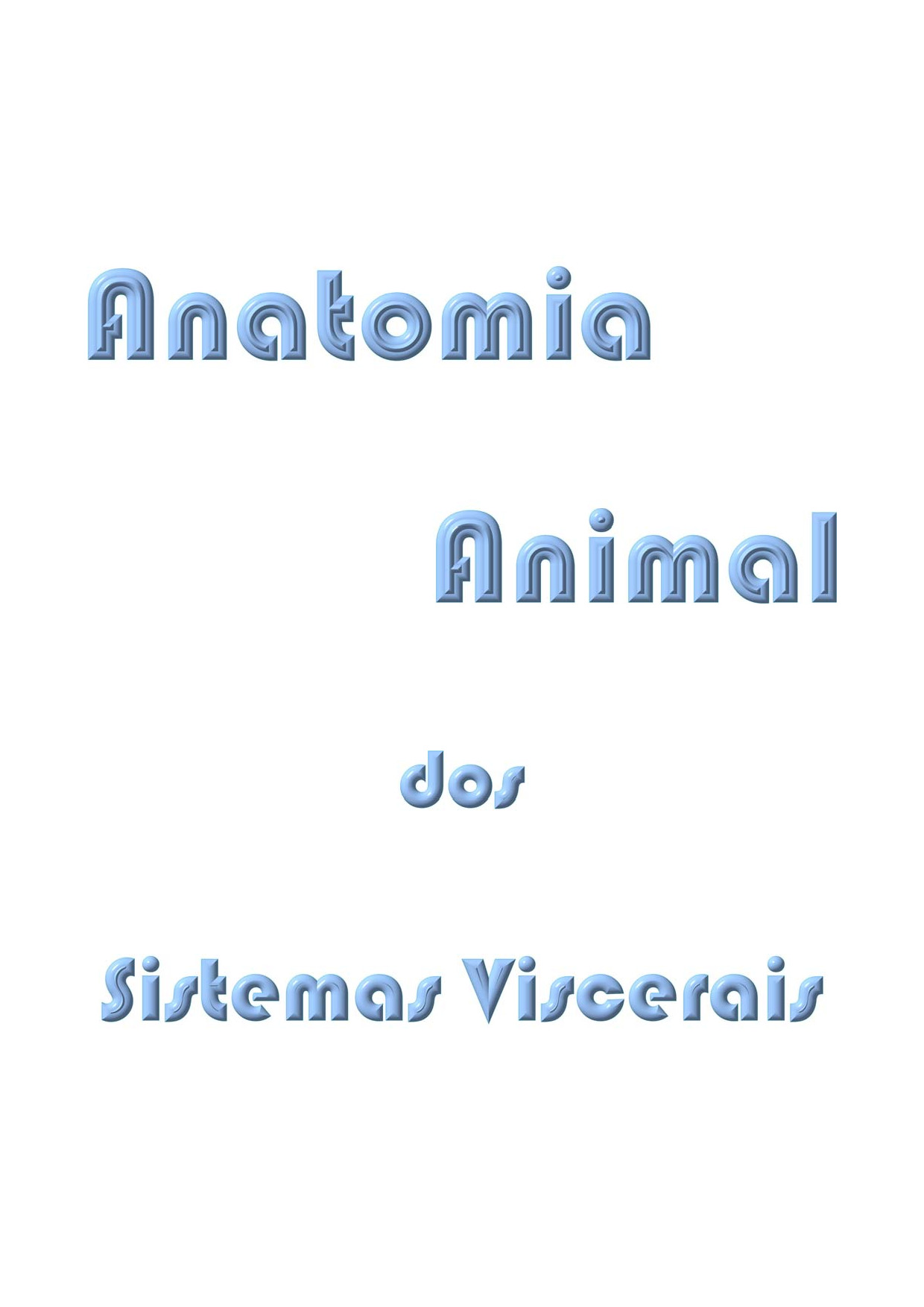 Anatomia Animal dos Sistemas Viscerais