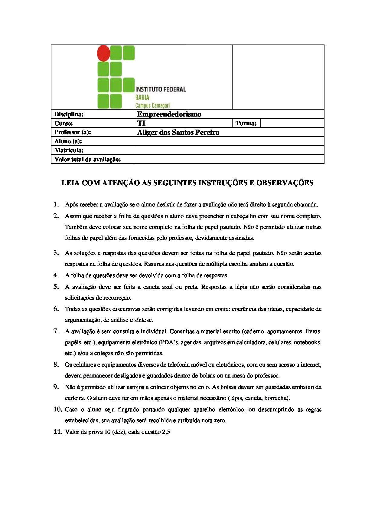 1ª Avaliação de Empreendedorismo INSTITUTO FEDERAL BAHIA
