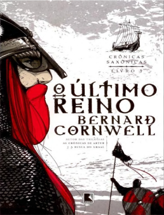 As Crônicas Saxônicas Vol.1 O Último Reino – Bernard Cornwell | Livro PDF