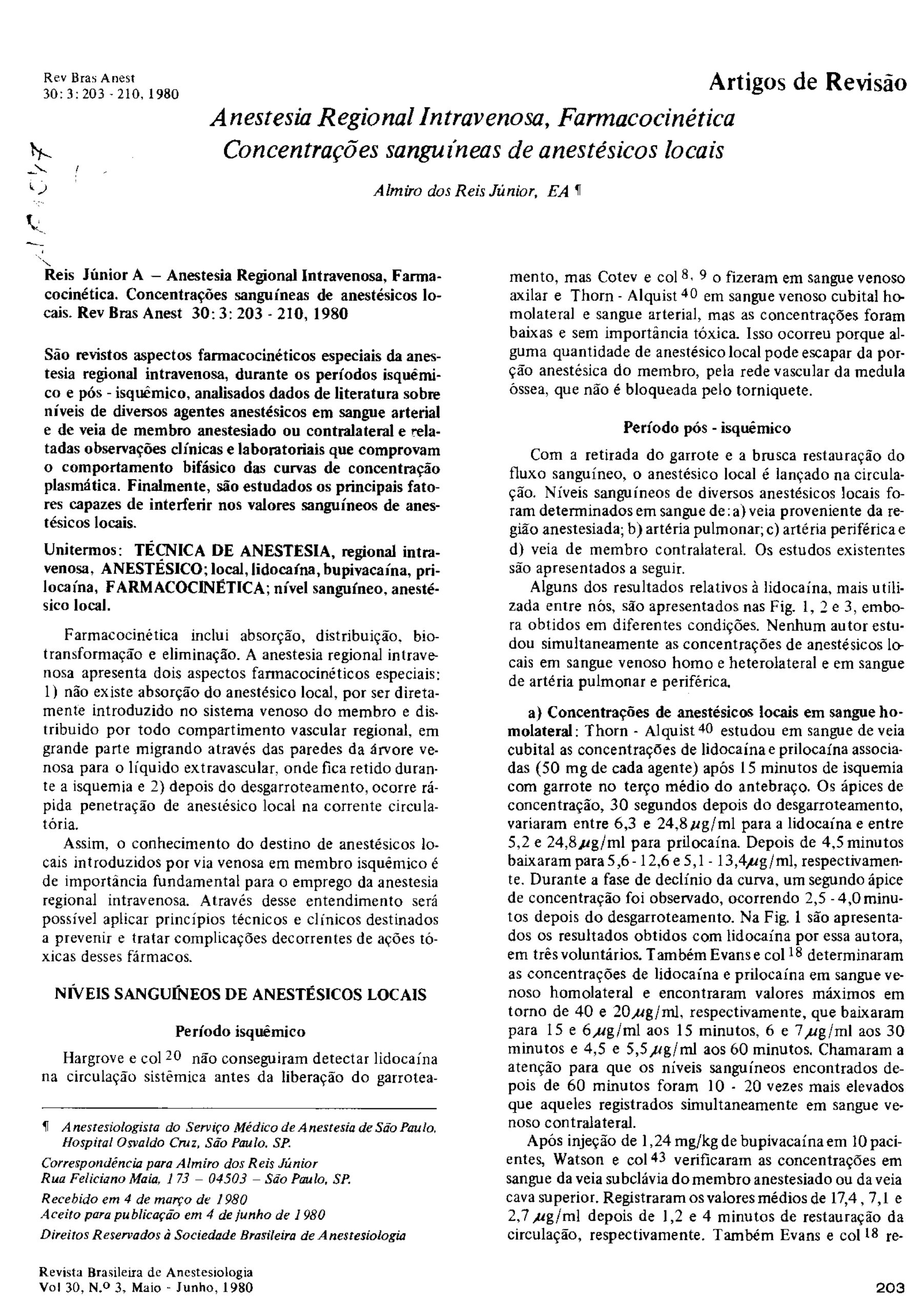 Artigo “Anestesia Regional Intravenosa, Farmacocinética e Concentrações Sanguíneas de Anestésicos Locais” – A. Reis Júnior – (Rev Bras Anest, 1980) [PDF]
