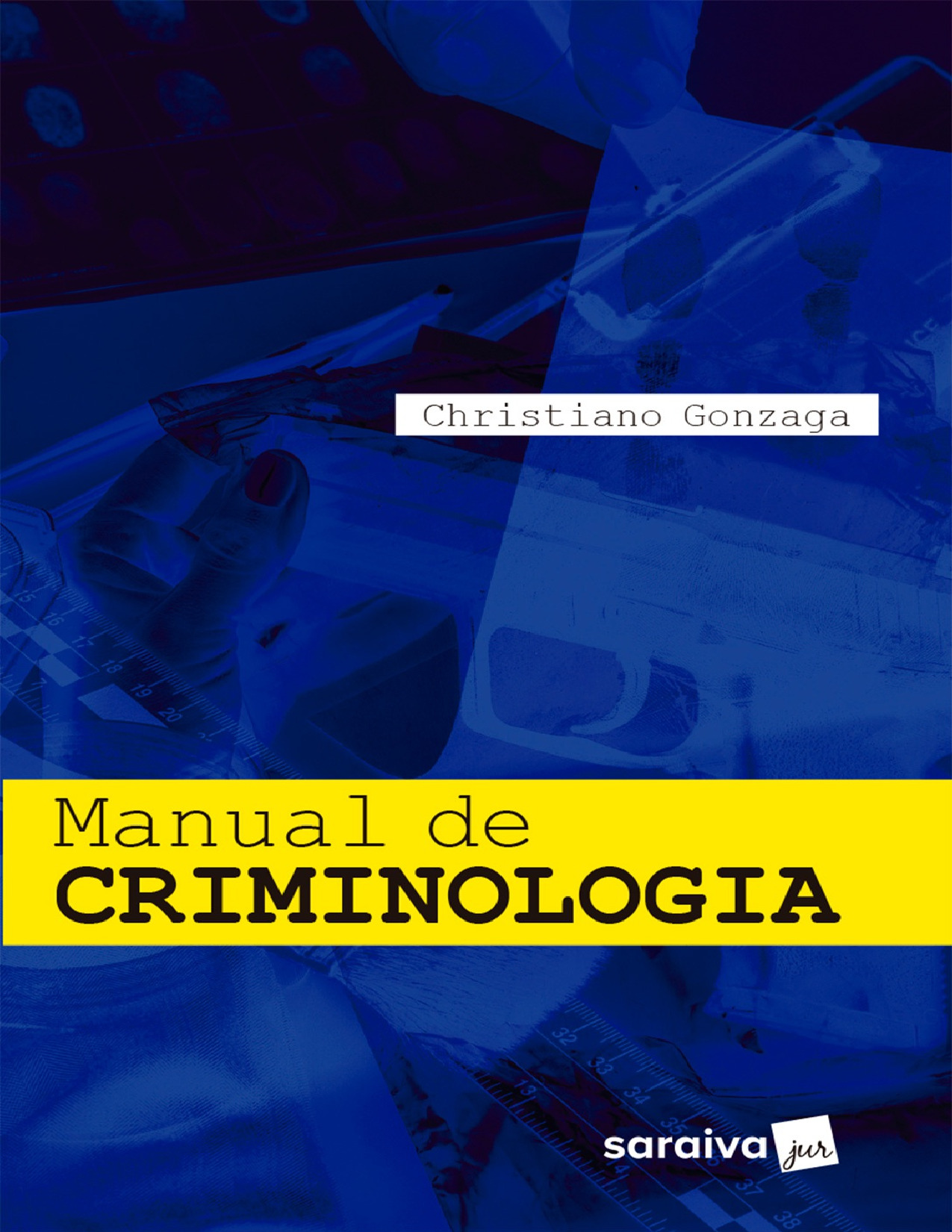 Manual de criminologia/ Christiano – Saraiva, 2018
