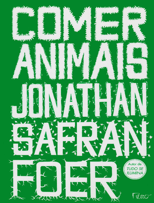 Comer Animais – Jonathan Safran Foer
