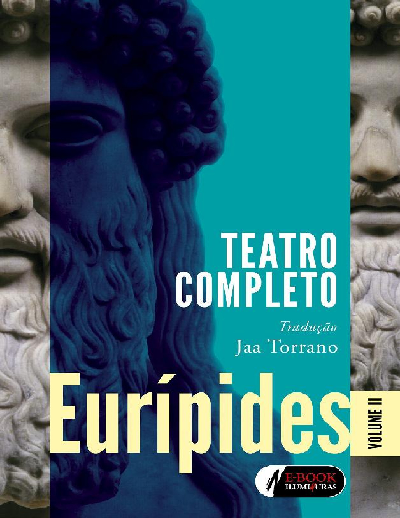 Eurípides – Volume 2: Teatro Completo – Eurípedes