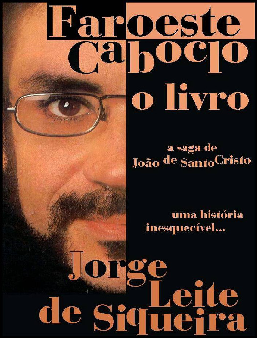 Faroeste Caboclo – O Livro – Jorge Leite de Siqueira
