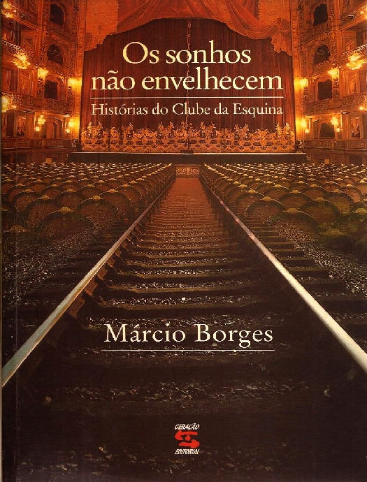 Os sonhos não envelhecem – Marcio Borges