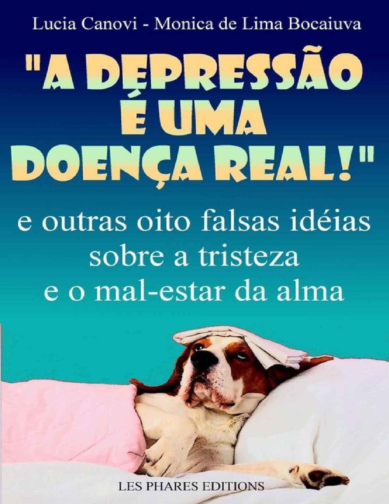 A depressão é uma doença real! – Lucia Canovi