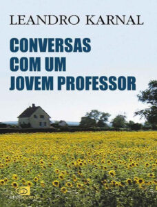 Conversas com um Jovem Professor – Leandro Karnal