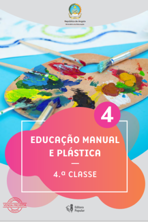 Educação Manual e Plástica 4ª classe (Angola - 2021/ 1.ª Edição)