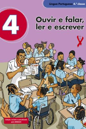 Ouvir e falar, ler e escrever - Língua Portuguesa - 4.ª Classe- Moçambique