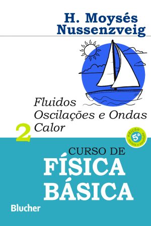 Livro “Curso de Física Básica – Vol. 2” – H. Nussenzveig – (Blucher, 2014) 5ª Edição [PDF]