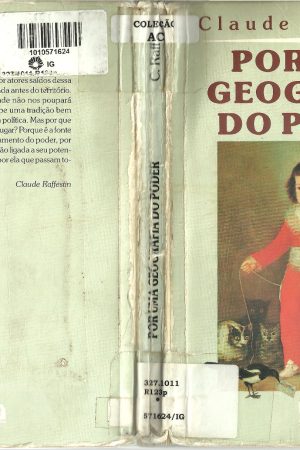 POR UMA GEOGRAFIA DO PODER – Claude Raffestin | PDF