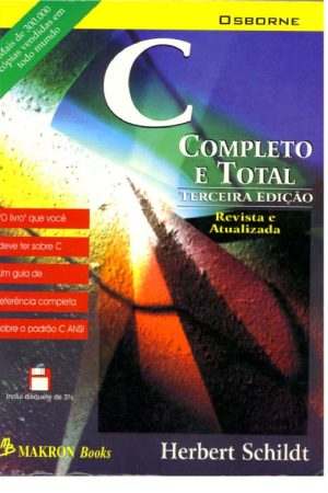 Linguagem de programação C | PDF | Herbert Schildt • Makron Books •3ª Edição