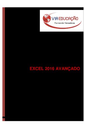 EXCEL 2016 AVANÇADO | Via Educação .pdf