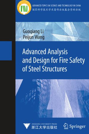 Advanced Analysis and Design for Fire Safety of Steel Structures