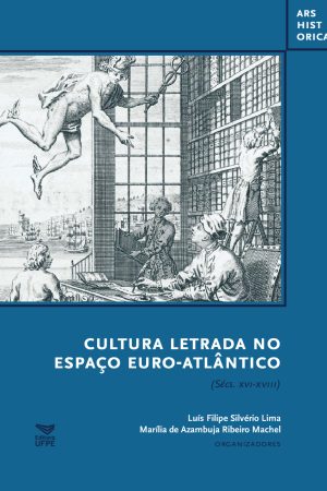 Cultura Letrada no Espaço Euro-Atlântico