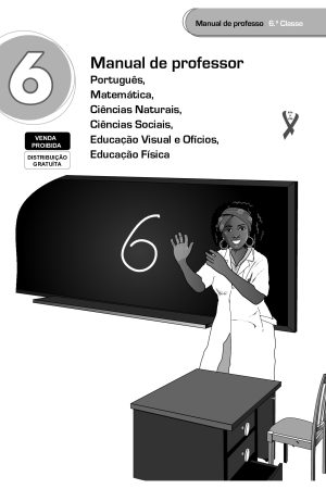 Manual do Professor 6ª Classe – (MINED, 2025) 1ª Edição [PDF].