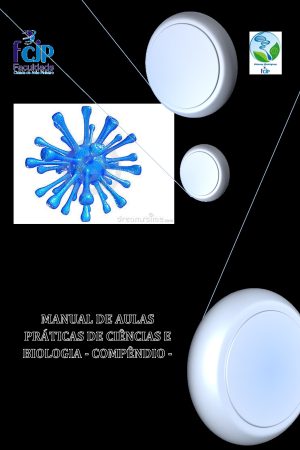 Manual de Aulas práticas de Ciências e Biologia – Compêndio.