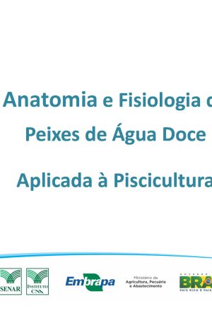 Anatomia e Fisiologia de Peixes de Água Doce (Serviço Nacional de Aprendizagem Rural)