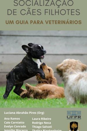 pdf – Socialização de Cães Filhotes – Um Guia para Veterinários