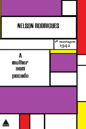 A Mulher Sem Pecado – Nelson Rodrigues