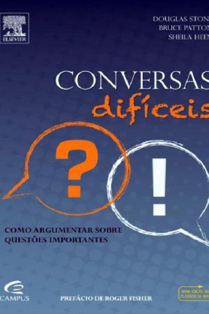 Conversas Difíceis – Douglas Stone