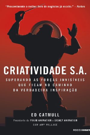 Criatividade S.A. – Ed Catmull