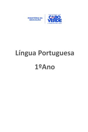 Livro de Língua Portuguesa 1º ano | MINEDU | Cabo Verde [PDF] #3