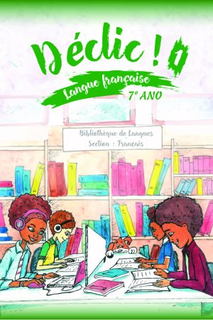 Livro de Língua Francesa 7º Ano | MINEDU – Cabo Verde [PDF]