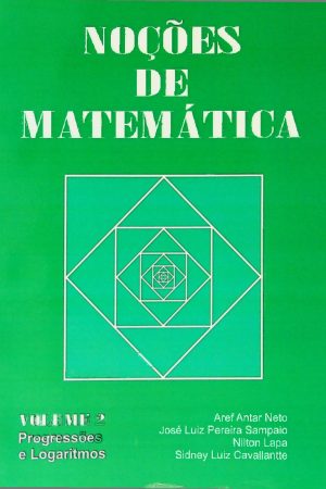 Noções de Matemática, Vol. 2 – Progressões e Logaritmos (Vestseller, 2009) [PDF]