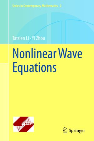 “Nonlinear Wave Equations” – T. Li, Y. Zhou [PDF]